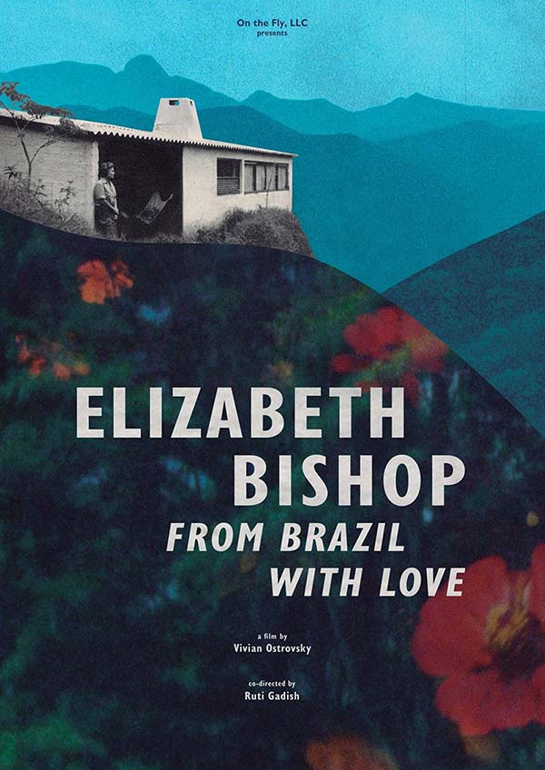 Elisabeth Bishop From Brazil with love Affiche